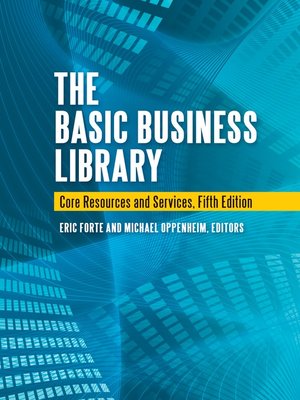 The Basic Business Library By Eric Forte · OverDrive: Ebooks ...